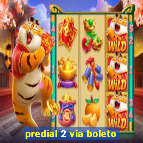 predial 2 via boleto